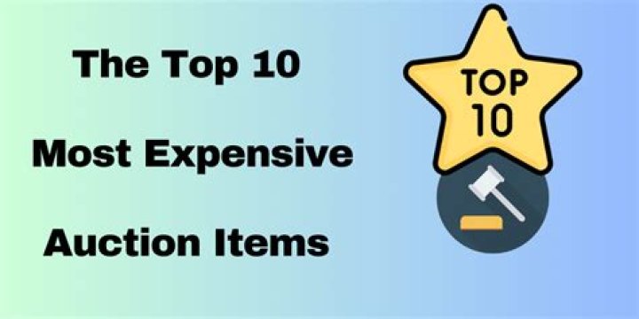 Top 10 Most Expensive Auction Items